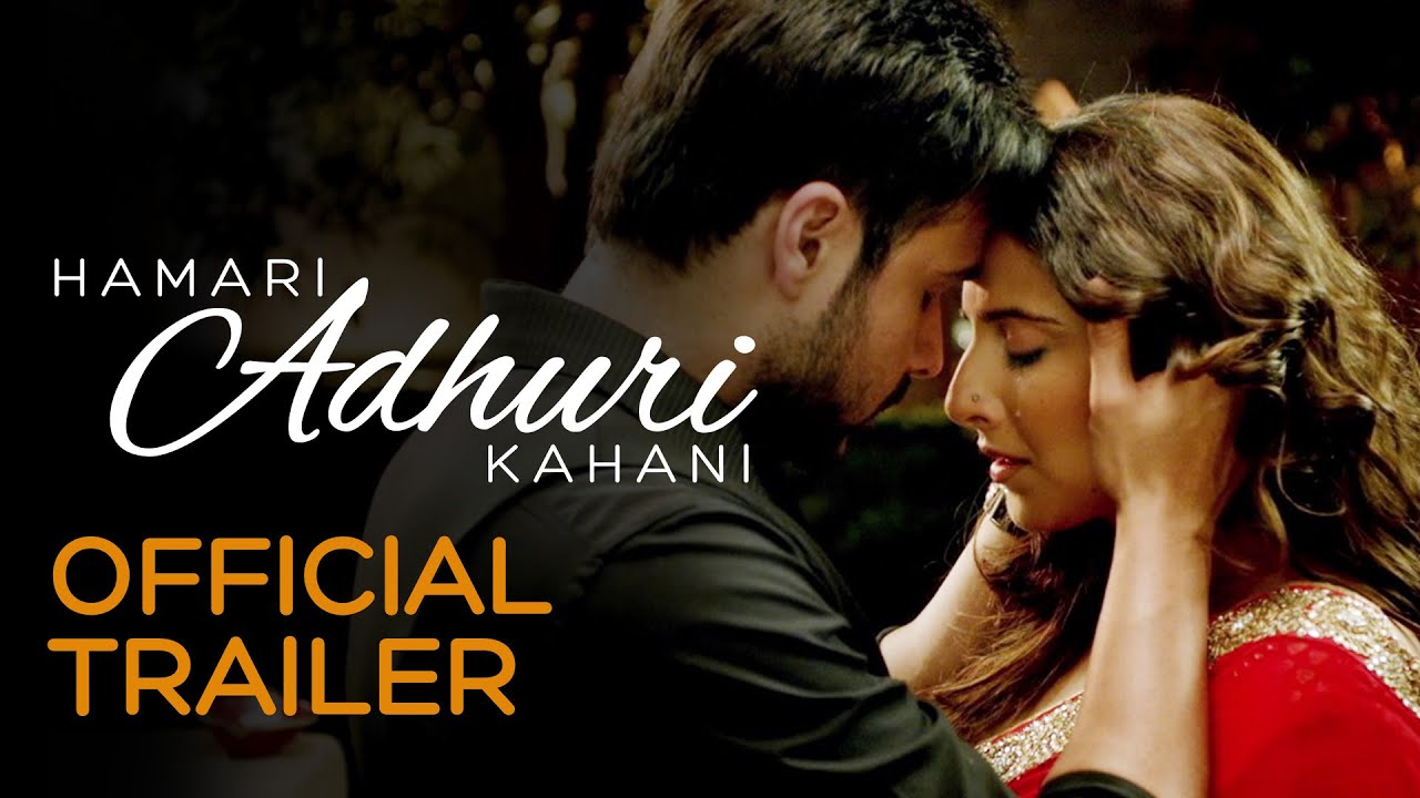 Hamari Adhuri Kahani Trailer