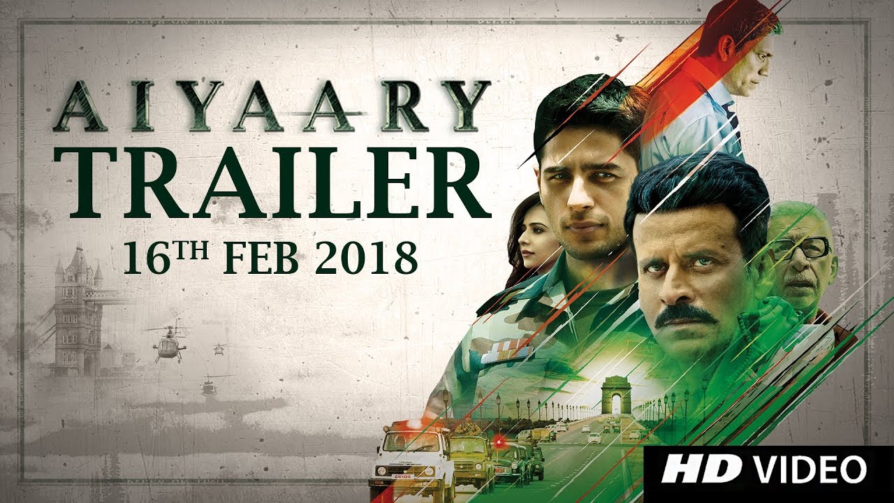Aiyaary Trailer