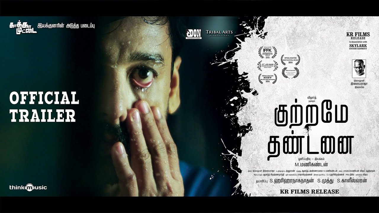 Kuttrame Thandanai Trailer