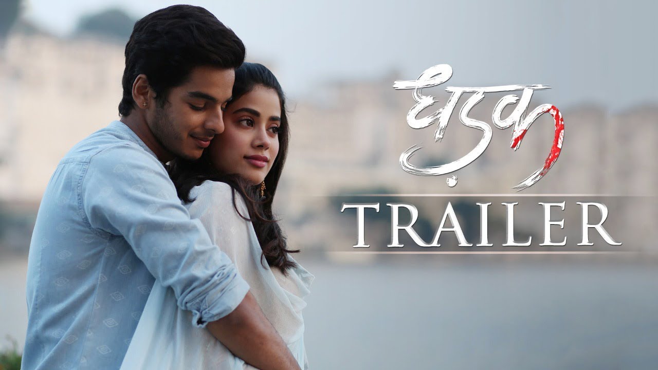 Dhadak Trailer