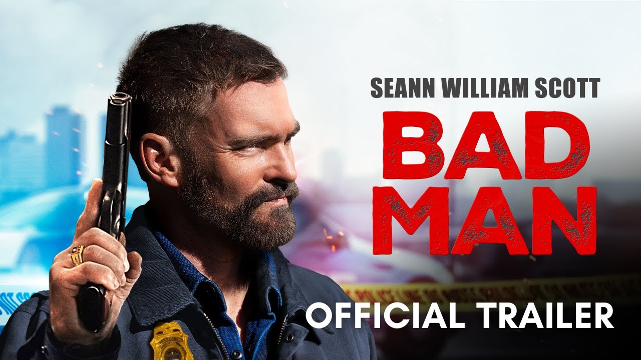 Bad Man Trailer