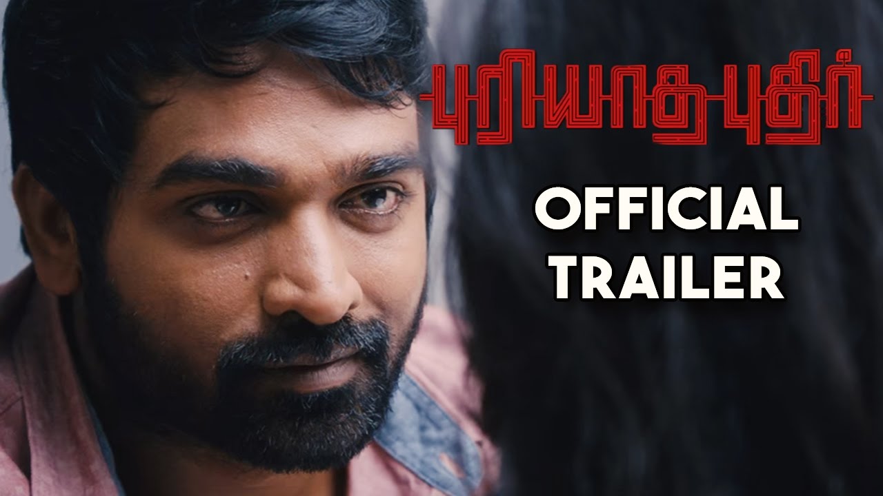 Puriyaatha Puthir Trailer