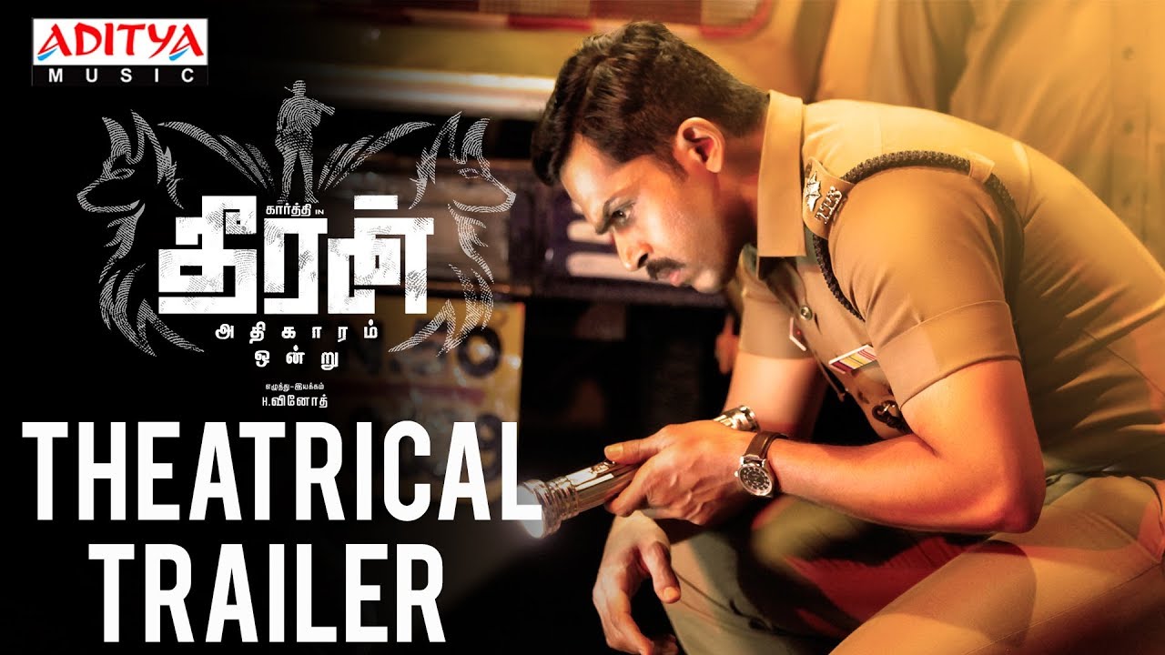 Theeran Adhigaaram Ondru Trailer