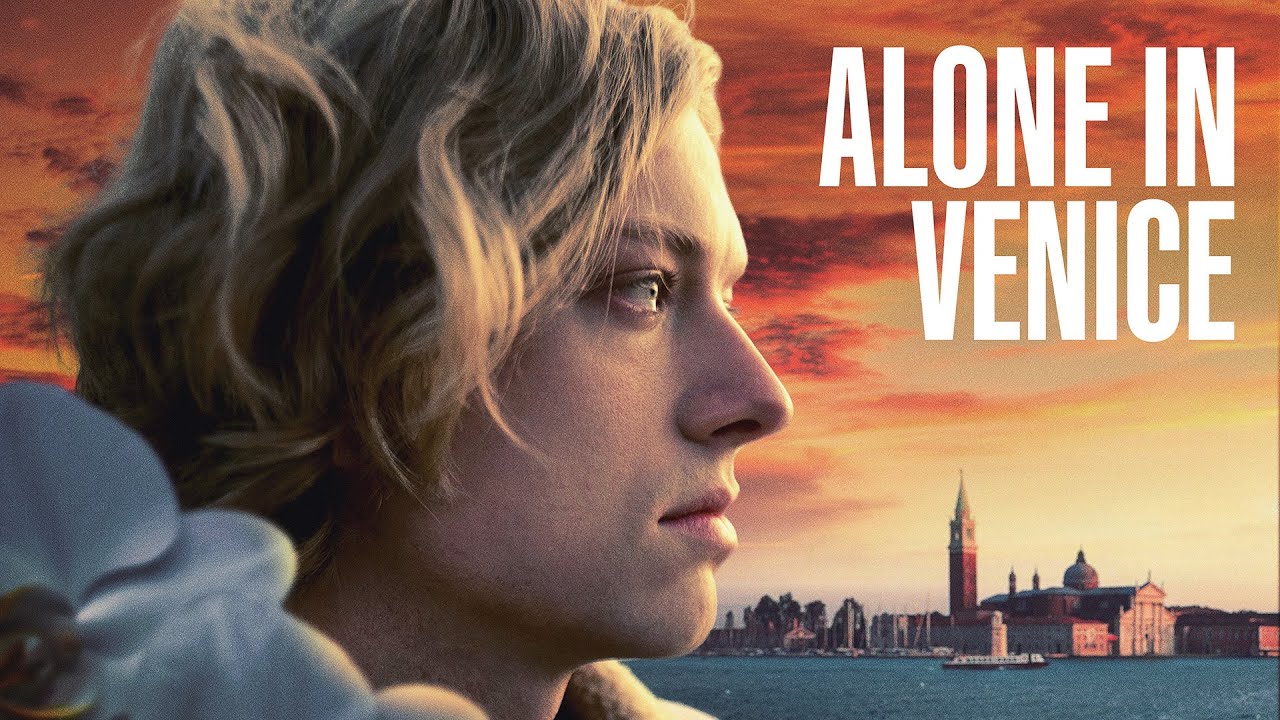 Alone in Venice Trailer