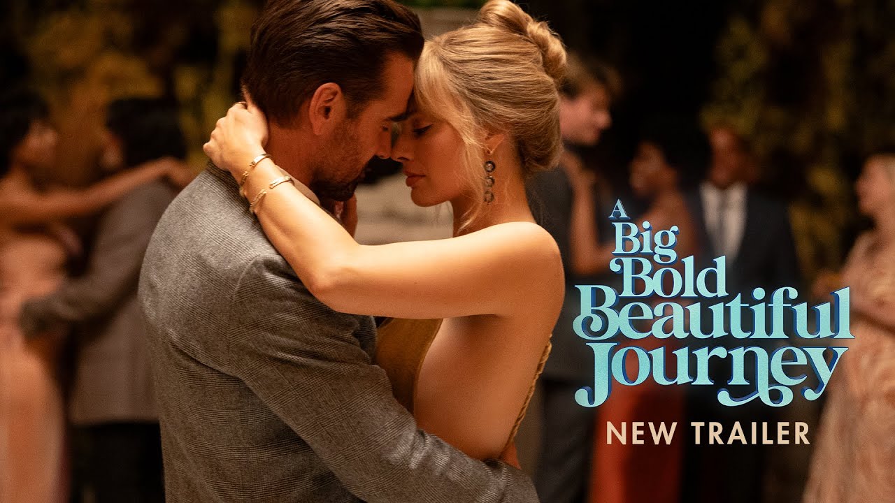A Big Bold Beautiful Journey Trailer